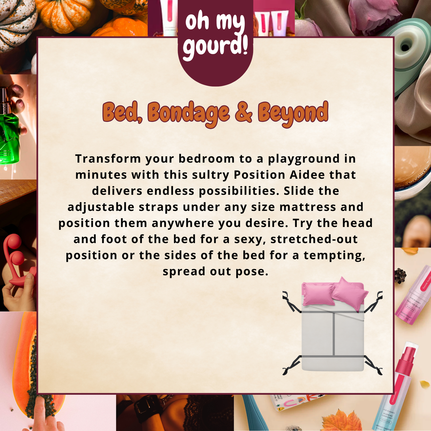 Bed, Bondage, & Beyond