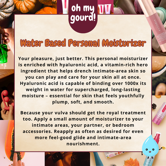 Water Based Personal Moisturizer