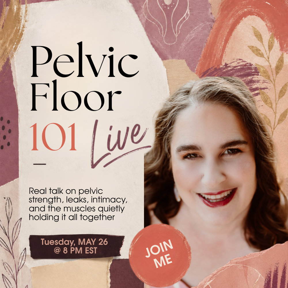 Pelvic Floor Workshop